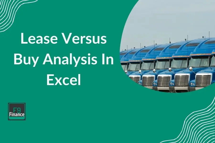 Overview of lease versus buy analysis in Excel