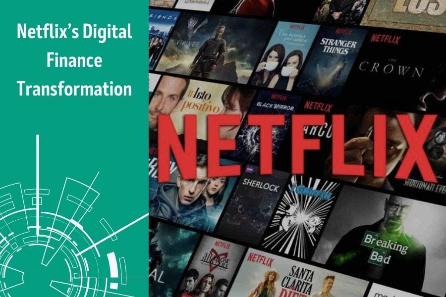 Overview of Netflix's Finance Transformation