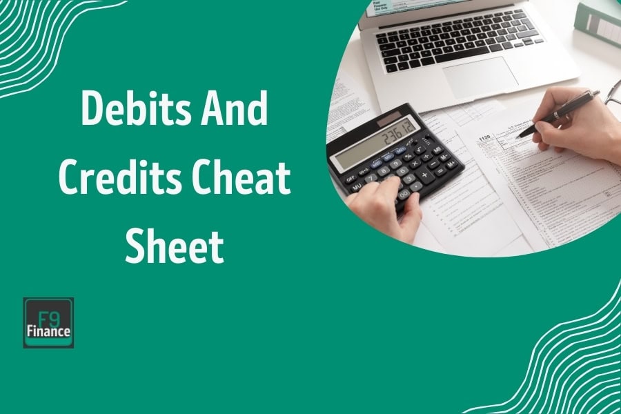 Debits And Credits Cheat Sheet: Your Guide To Mastering The Basics