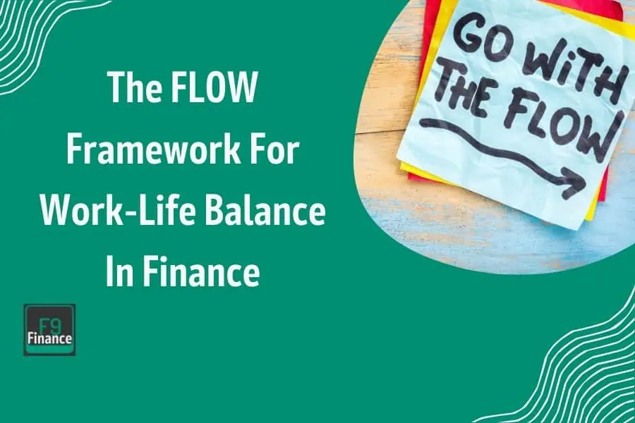 Overview of the FLOW Framework for work life balance