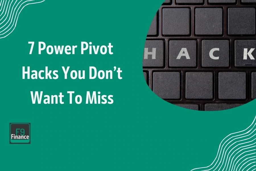 Overview of Power Pivot Hacks